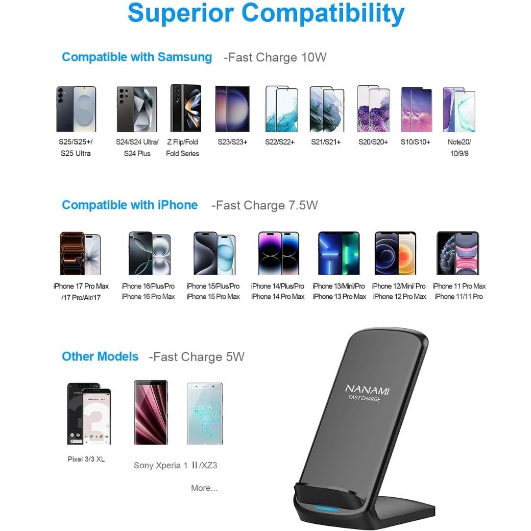 NANAMI Wireless Charger for Samsung and iPhone, 15W Fast Wireless Charging Stand for Galaxy S25 Ultra S24 S23 S22 S21 S20 S10 Note 20, 7.5W for iPhone 17 16 15 14 13 12 11 X XS XR & Qi-Enabled Phone